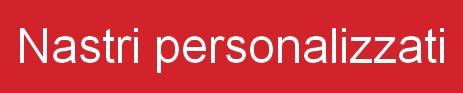 NASTRI PERSONALIZZATI